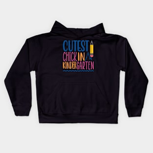 Cutest chick in Kindergarten Kids Hoodie